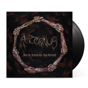 Aeternus - ...And The Seventh His Soul Detesteth LP