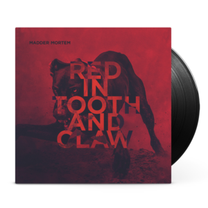 Madder Mortem - Red in Tooth and Claw vinyl