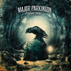 Major Parkinson -Twilight Cinema