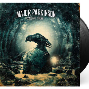 Major_Parkinson - Twilight Cinema LP
